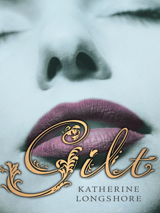 Title details for Gilt by Katherine Longshore - Available